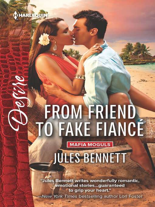 Title details for From Friend to Fake Fiancé by Jules Bennett - Wait list